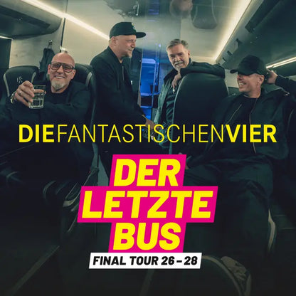 Die Fantastischen Vier – Der letzte Bus – Final Tour 26–28 | Dortmund - Westfalenhalle